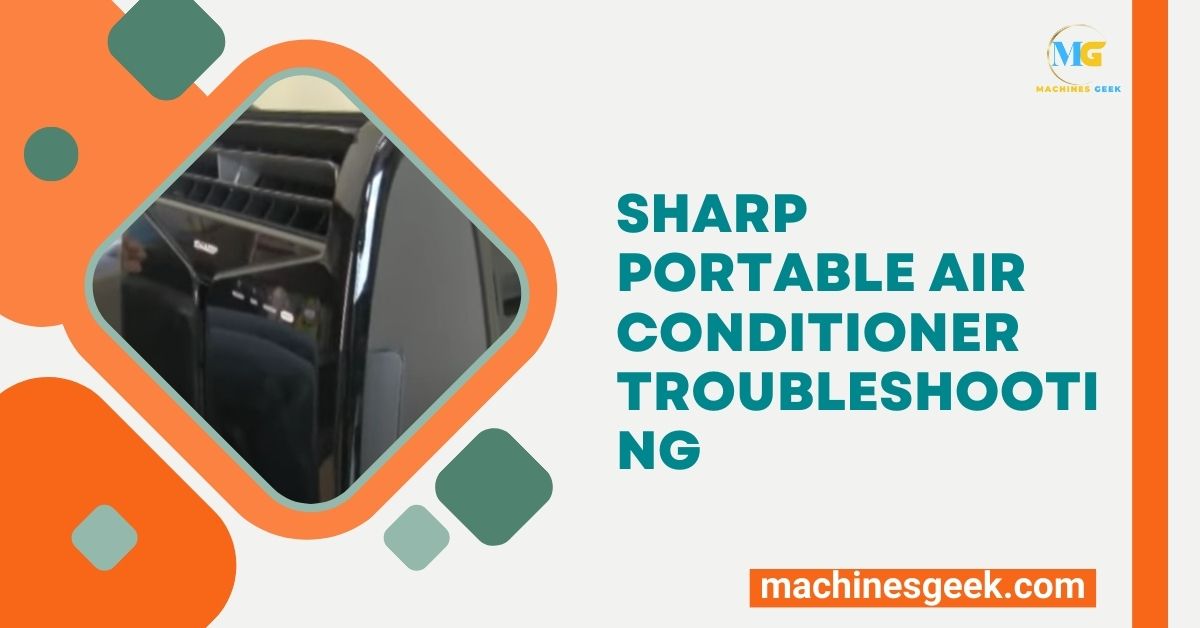 Sharp Portable Air Conditioner Troubleshooting