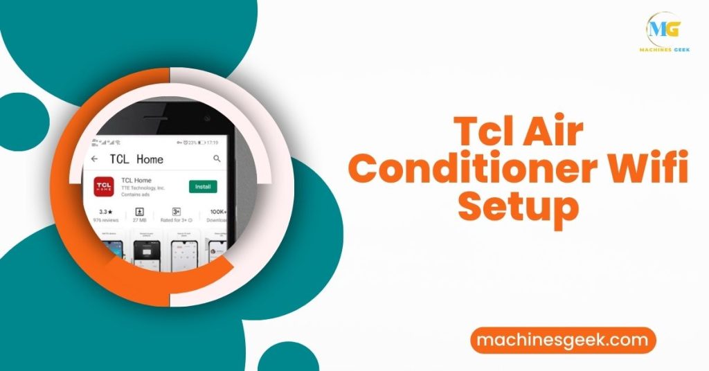Tcl Air Conditioner Wifi Setup