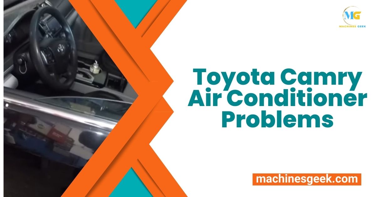 Toyota Camry Air Conditioner Problems