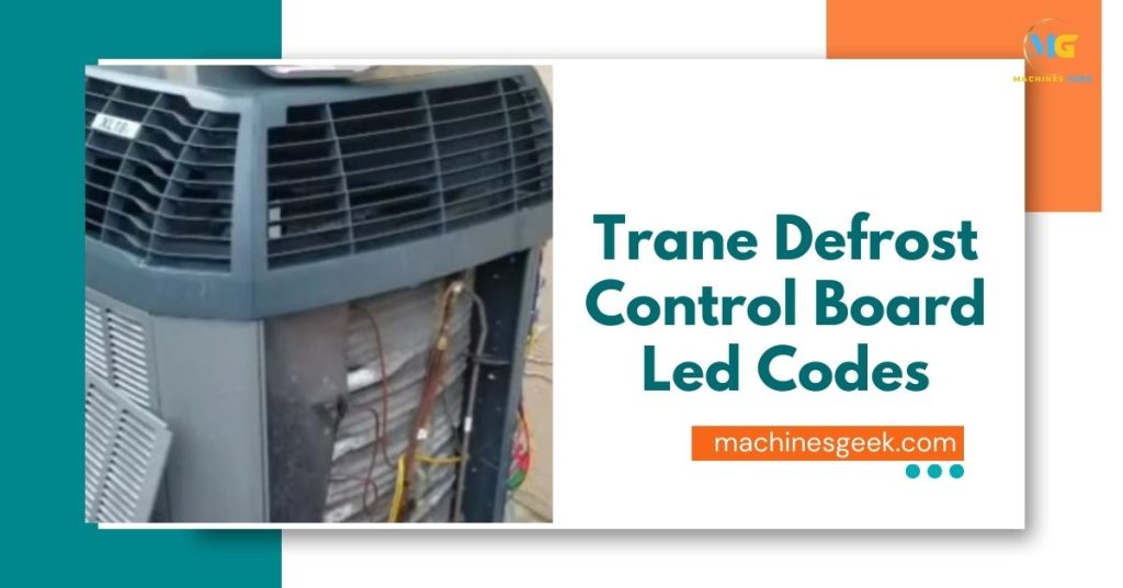 Trane Defrost Control Board Led Codes