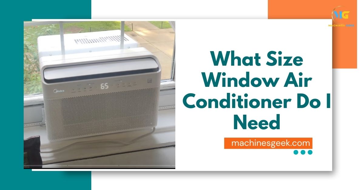 What Size Window Air Conditioner Do I Need