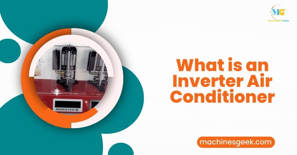 What is an Inverter Air Conditioner