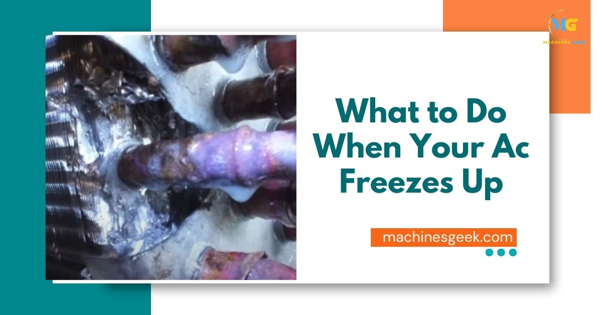 What to Do When Your Ac Freezes Up