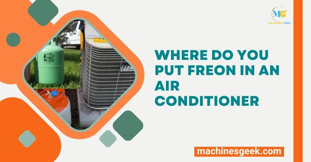 Where Do You Put Freon in an Air Conditioner