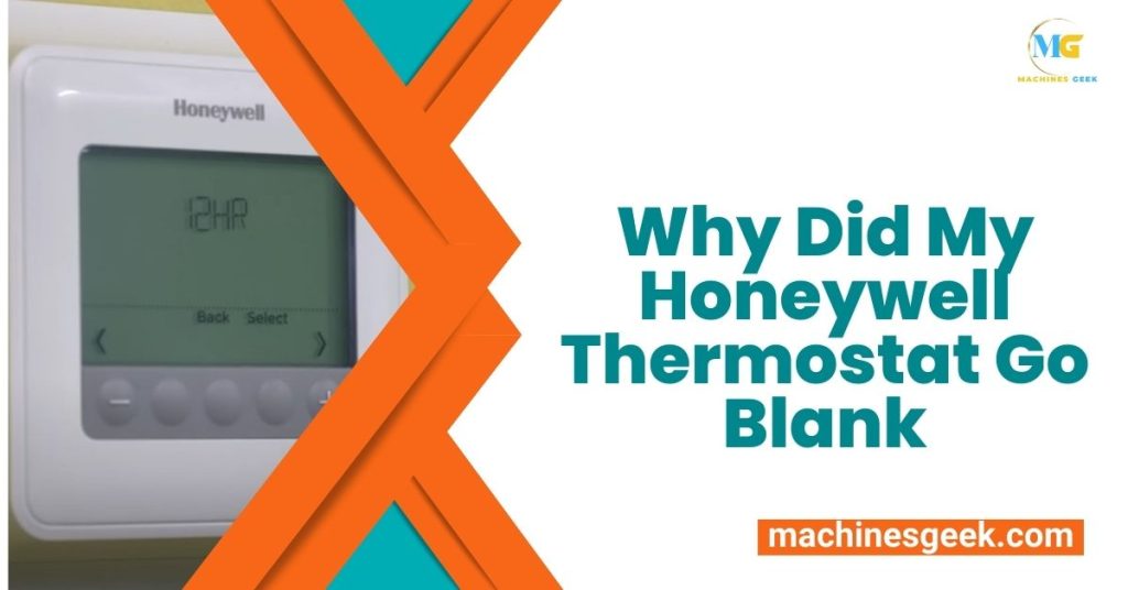 Why Did My Honeywell Thermostat Go Blank