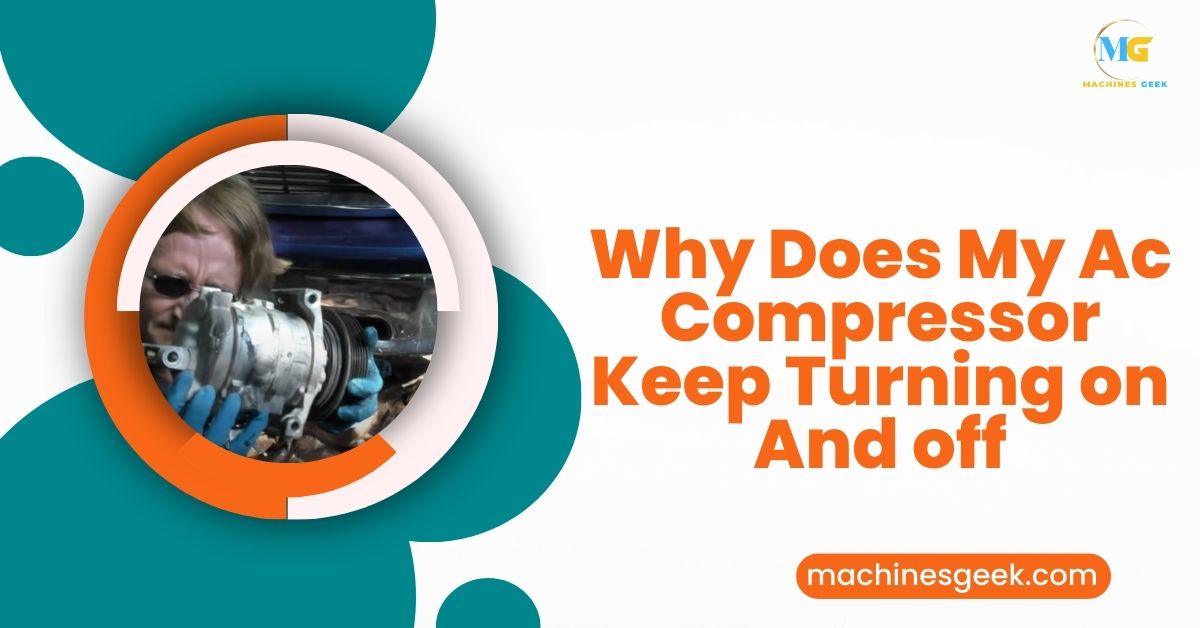 Why Does My Ac Compressor Keep Turning on And off