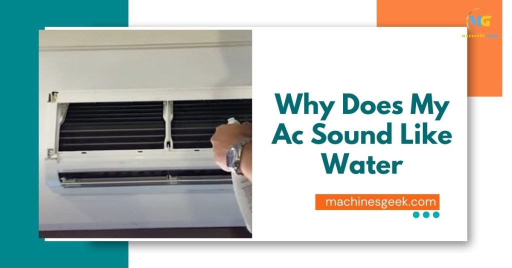 Why Does My Ac Sound Like Water