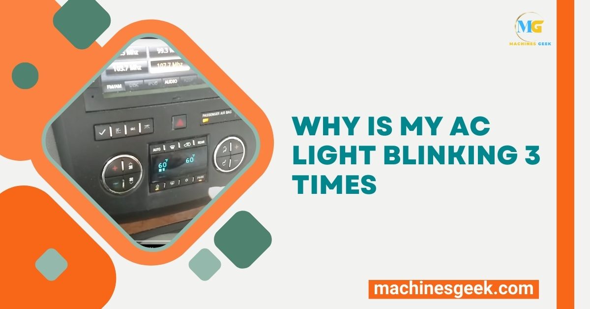 Why is My Ac Light Blinking 3 Times