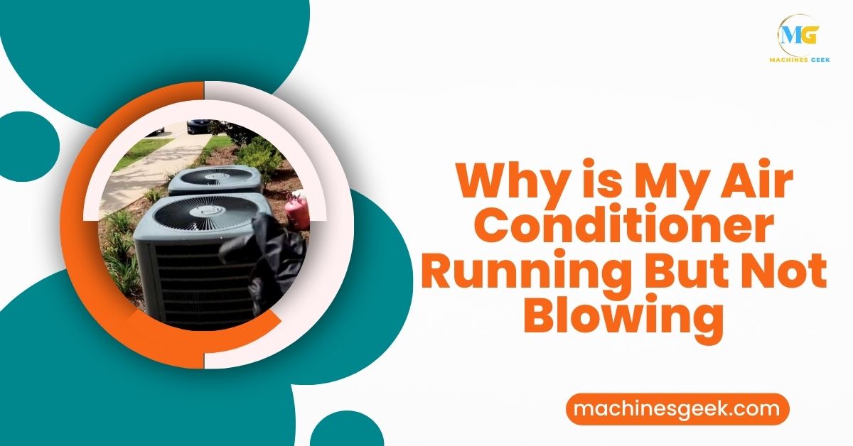Why is My Air Conditioner Running But Not Blowing