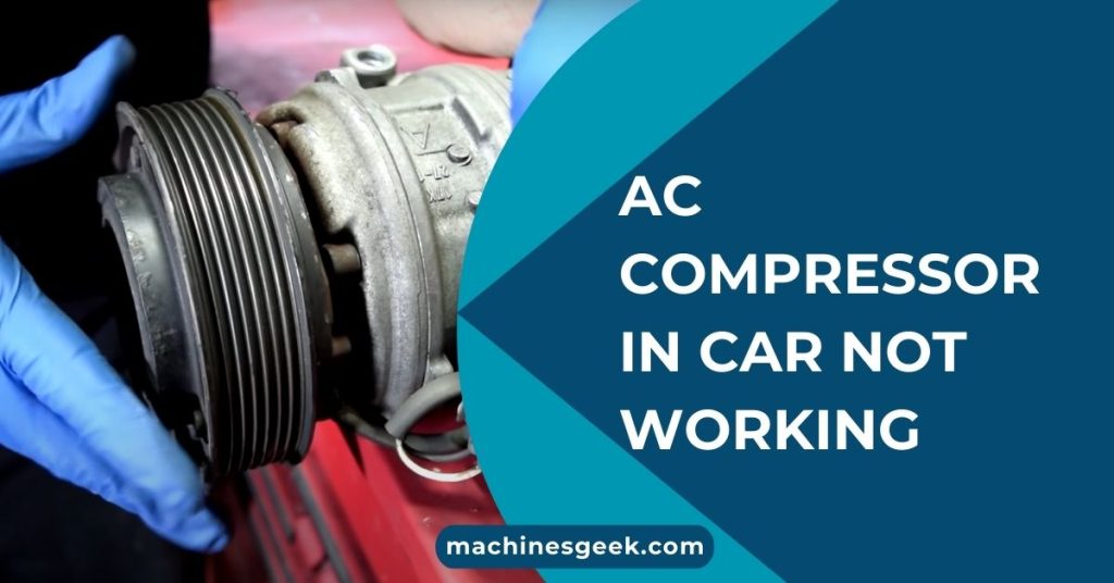 Ac Compressor in Car Not Working