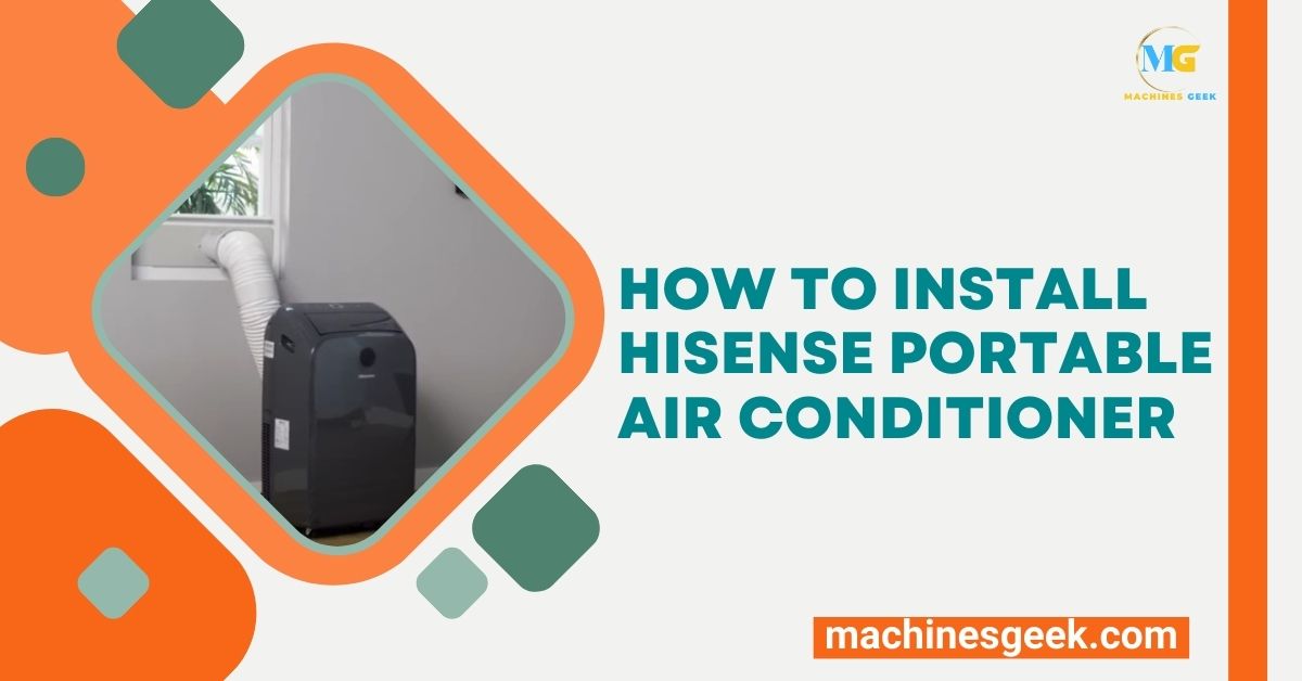 How to Install Hisense Portable Air Conditioner