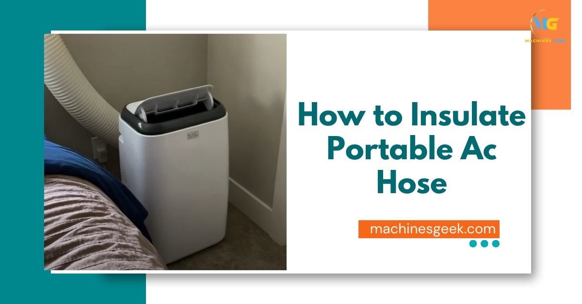 How to Insulate Portable Ac Hose