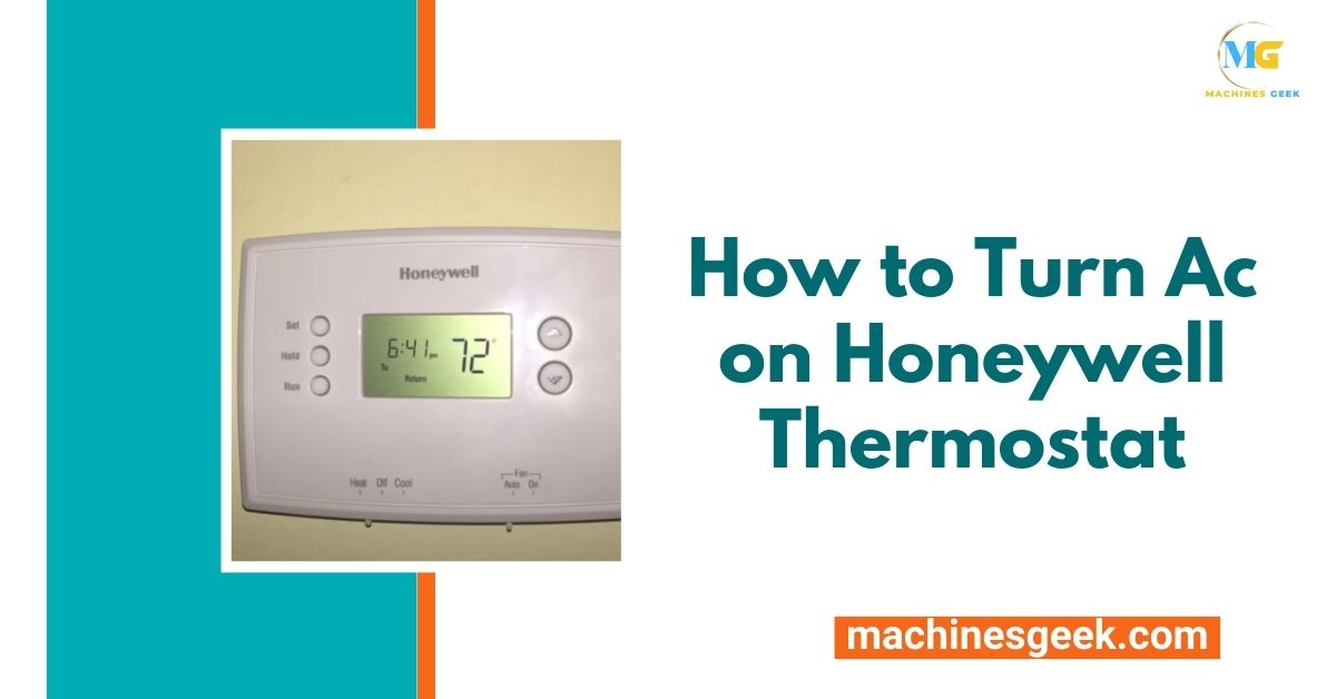 How to Turn Ac on Honeywell Thermostat