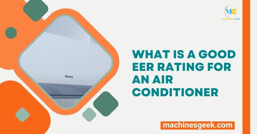 What is a Good Eer Rating for an Air Conditioner