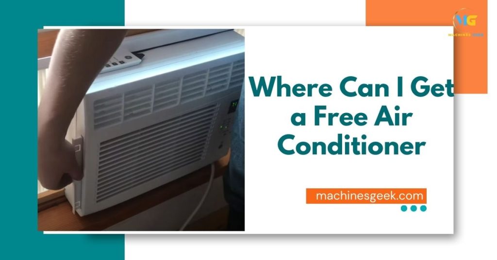 Where Can I Get a Free Air Conditioner