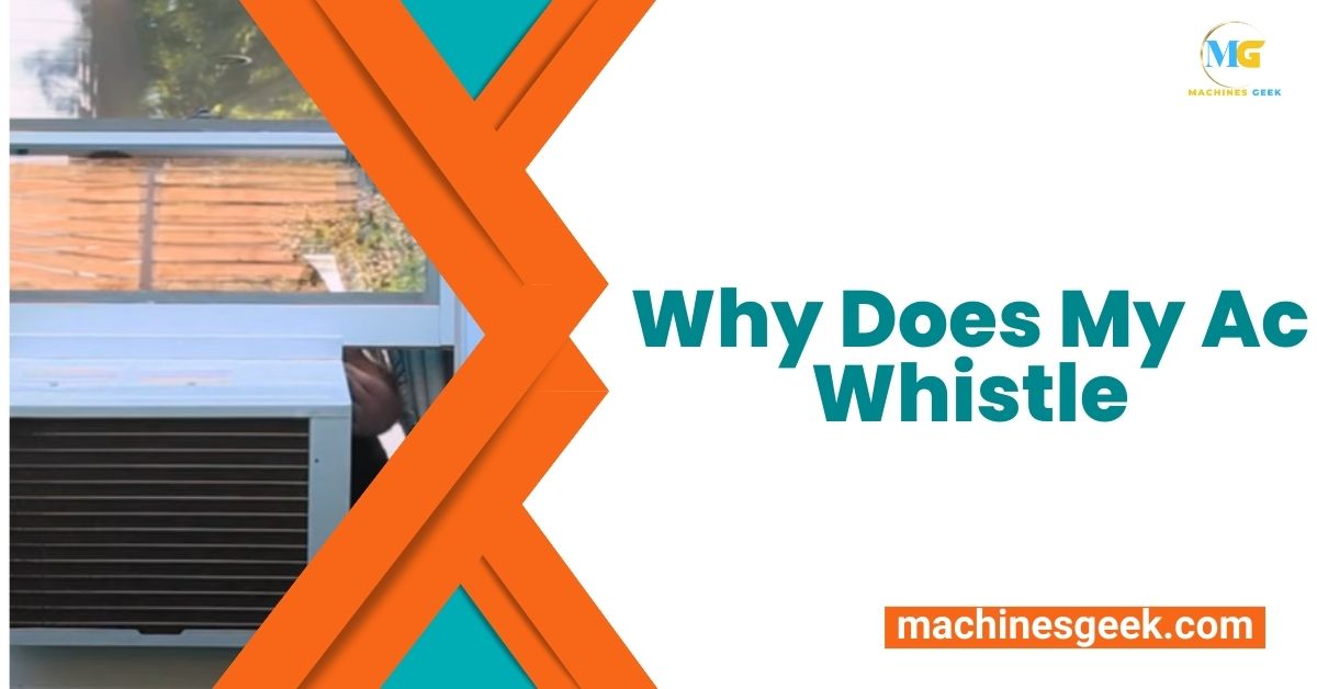 Why Does My Ac Whistle