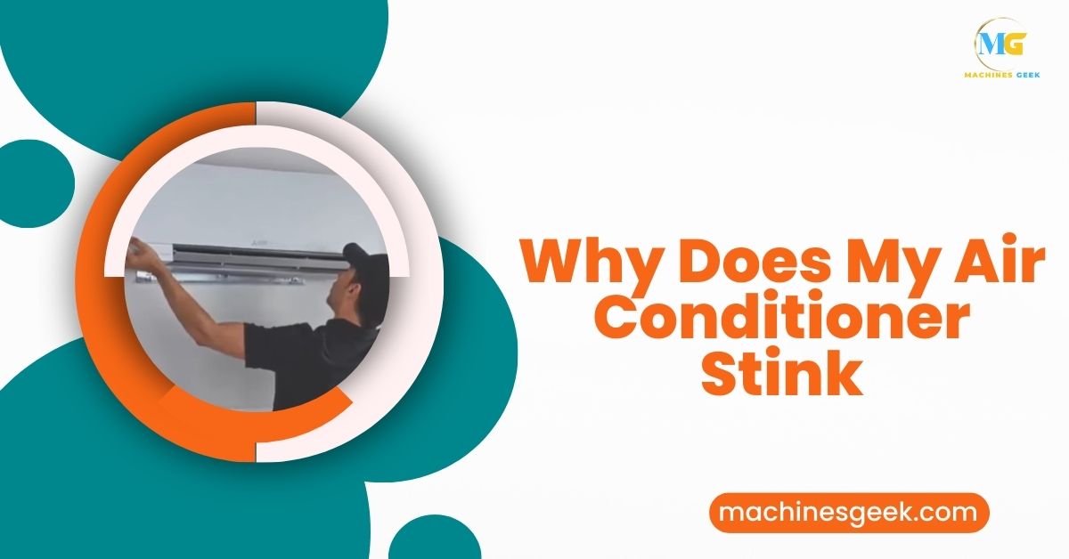 Why Does My Air Conditioner Stink