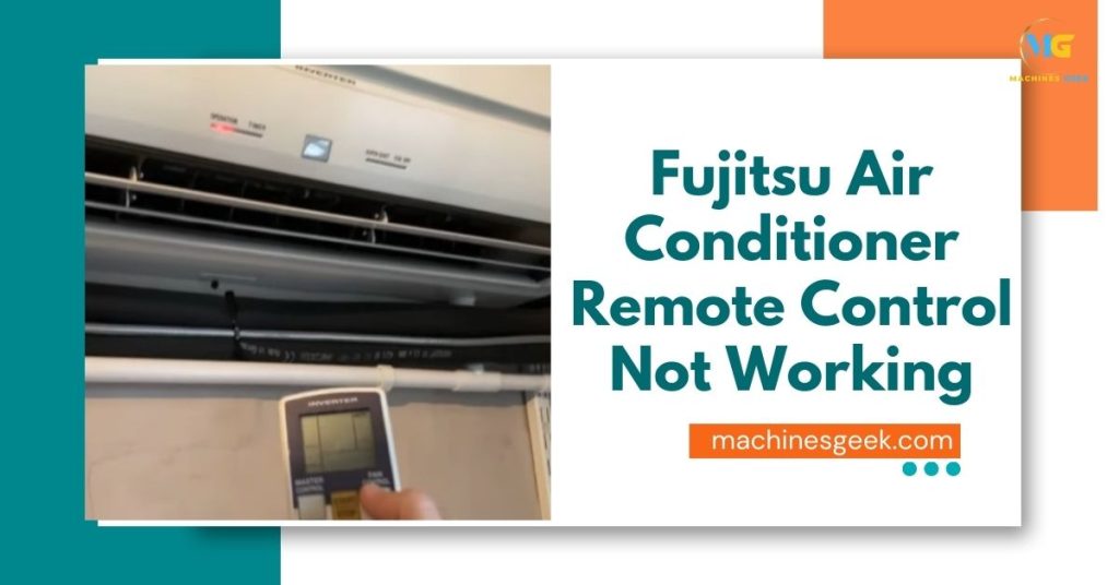 Fujitsu Air Conditioner Remote Control Not Working