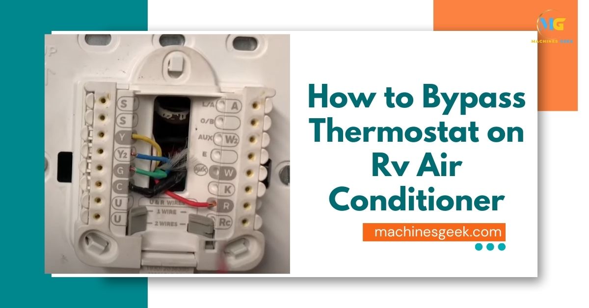 HOW TO BYPASS THERMOSTAT ON RV AIR CONDITIONER