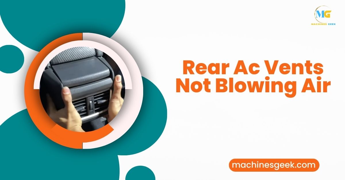 Rear Ac Vents Not Blowing Air