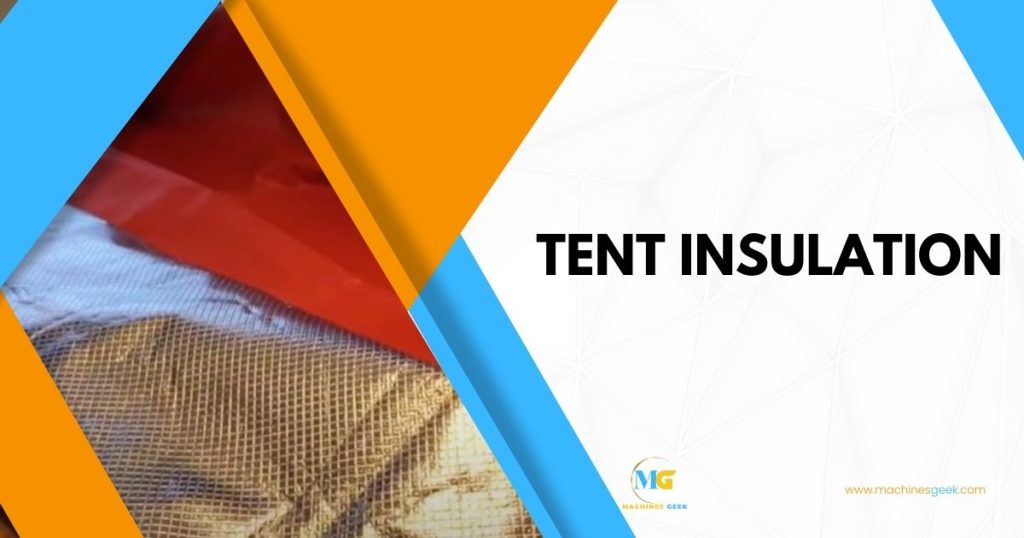 Tent Insulation