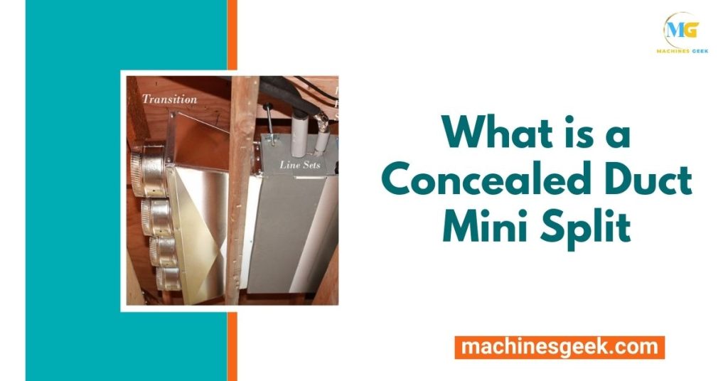 What is a Concealed Duct Mini Split