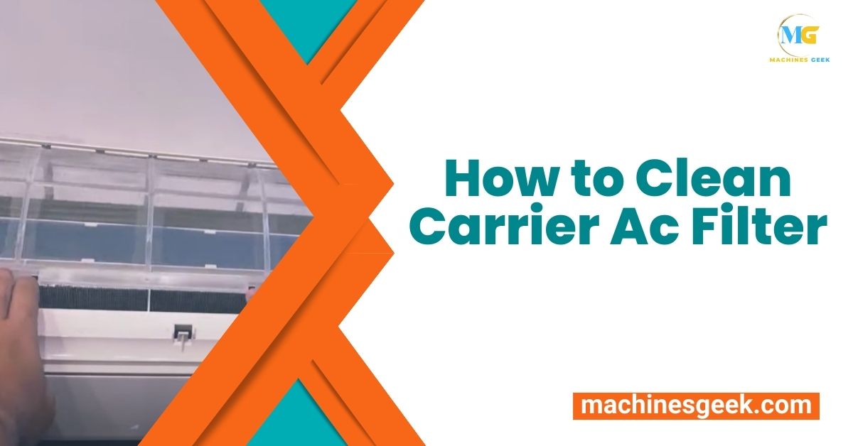 How to Clean Carrier Ac Filter