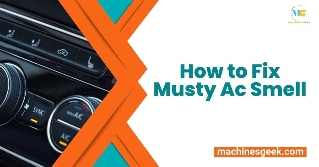 How to Fix Musty Ac Smell