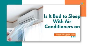 Is It Bad to Sleep With Air Conditioners on
