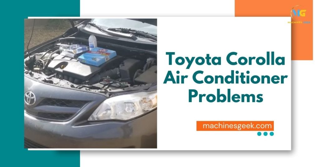 Toyota Corolla Air Conditioner Problems