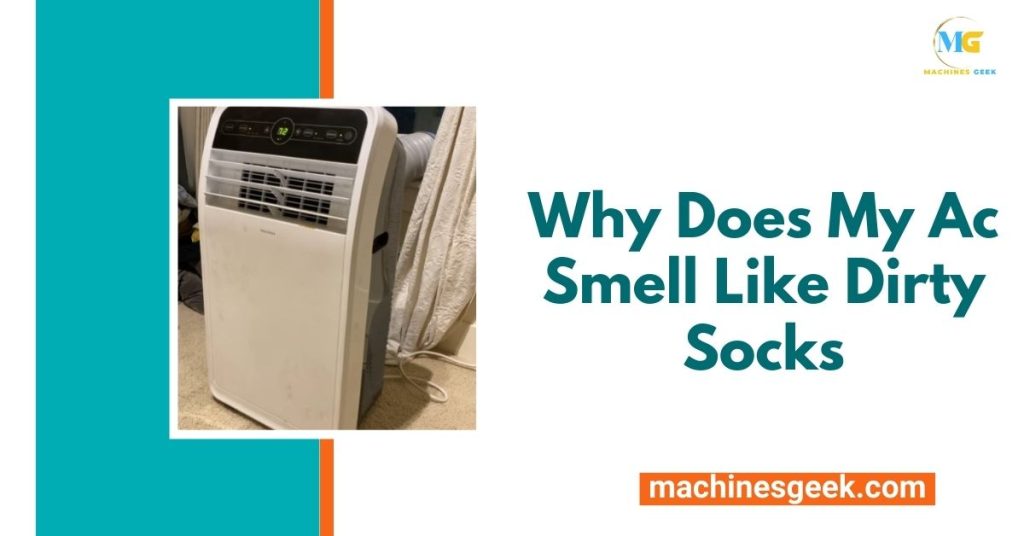 Why Does My Ac Smell Like Dirty Socks