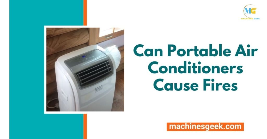 Can Portable Air Conditioners Cause Fires