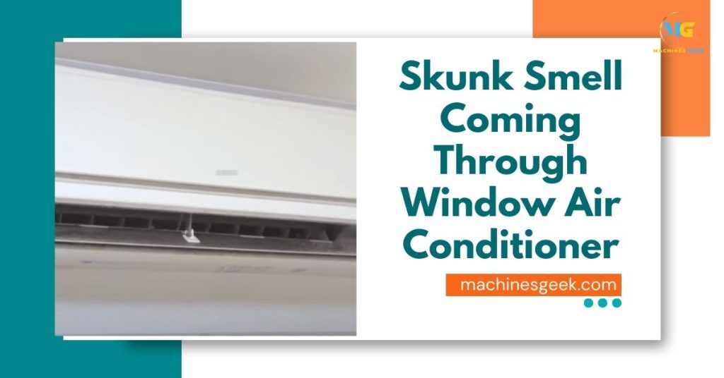 Skunk Smell Coming Through Window Air Conditioner