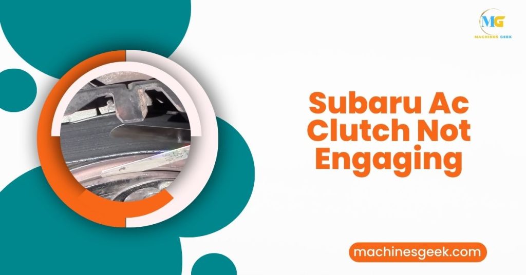 Subaru Ac Clutch Not Engaging