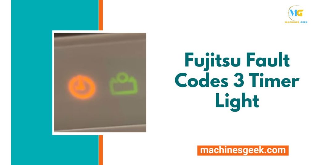 FUJITSU FAULT CODES 3 TIMER LIGHT