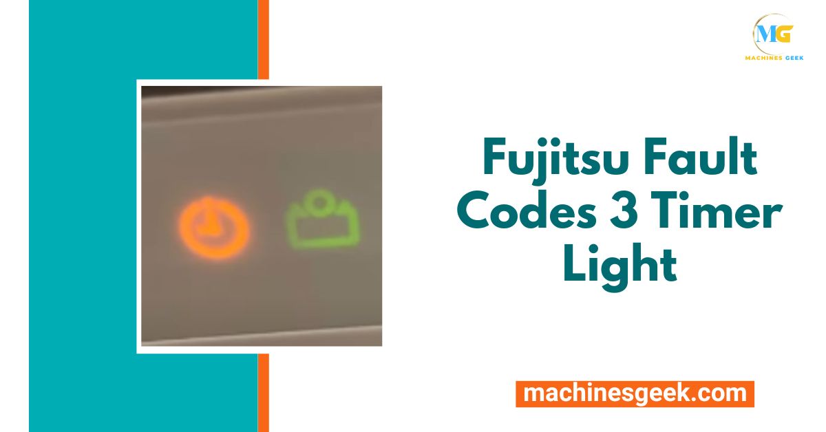 FUJITSU FAULT CODES 3 TIMER LIGHT